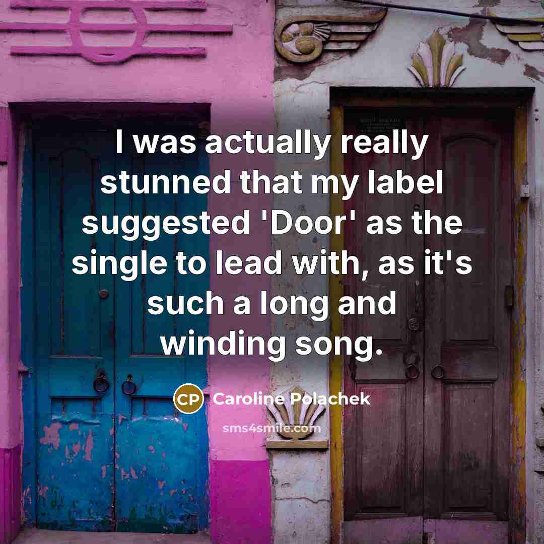 “I was actually really stunned that my label suggested 'Door'…” quote by Caroline Polachek