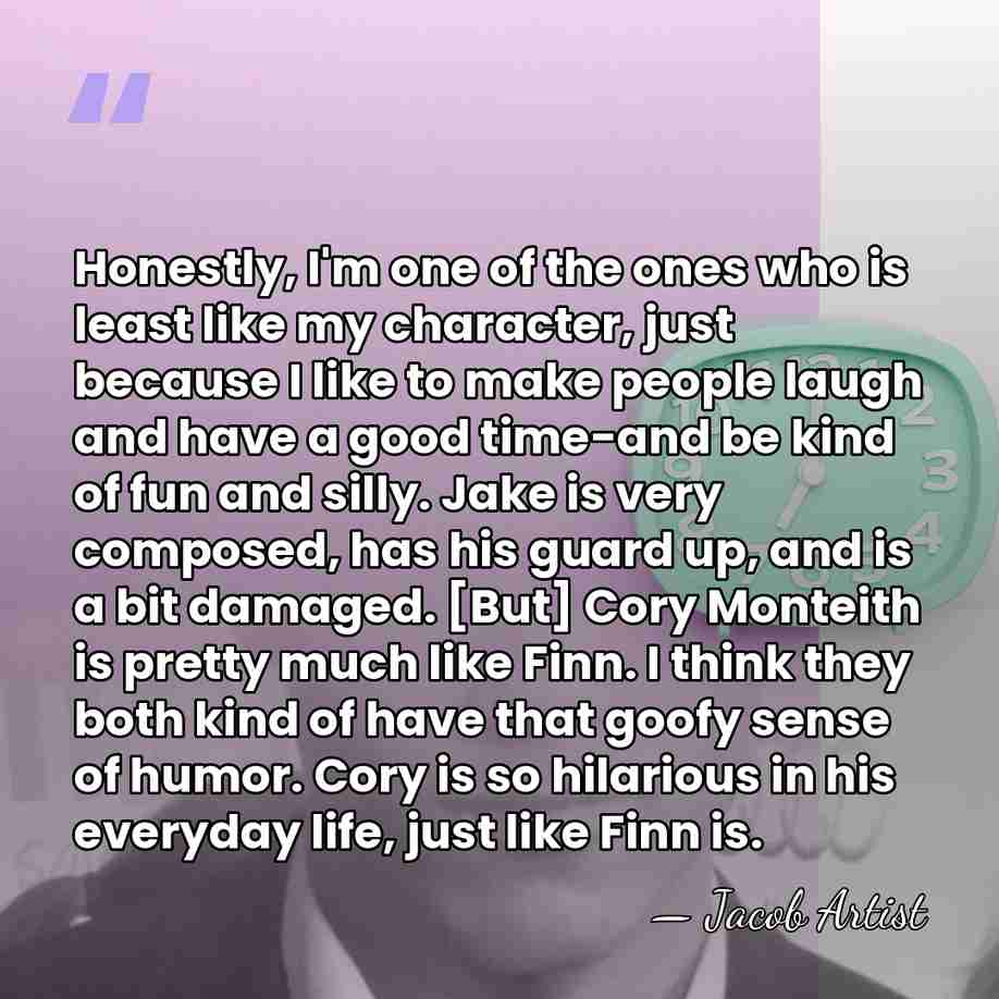 Honestly, I'm one of the ones who is least like my character,&hellip; - Jacob Artist