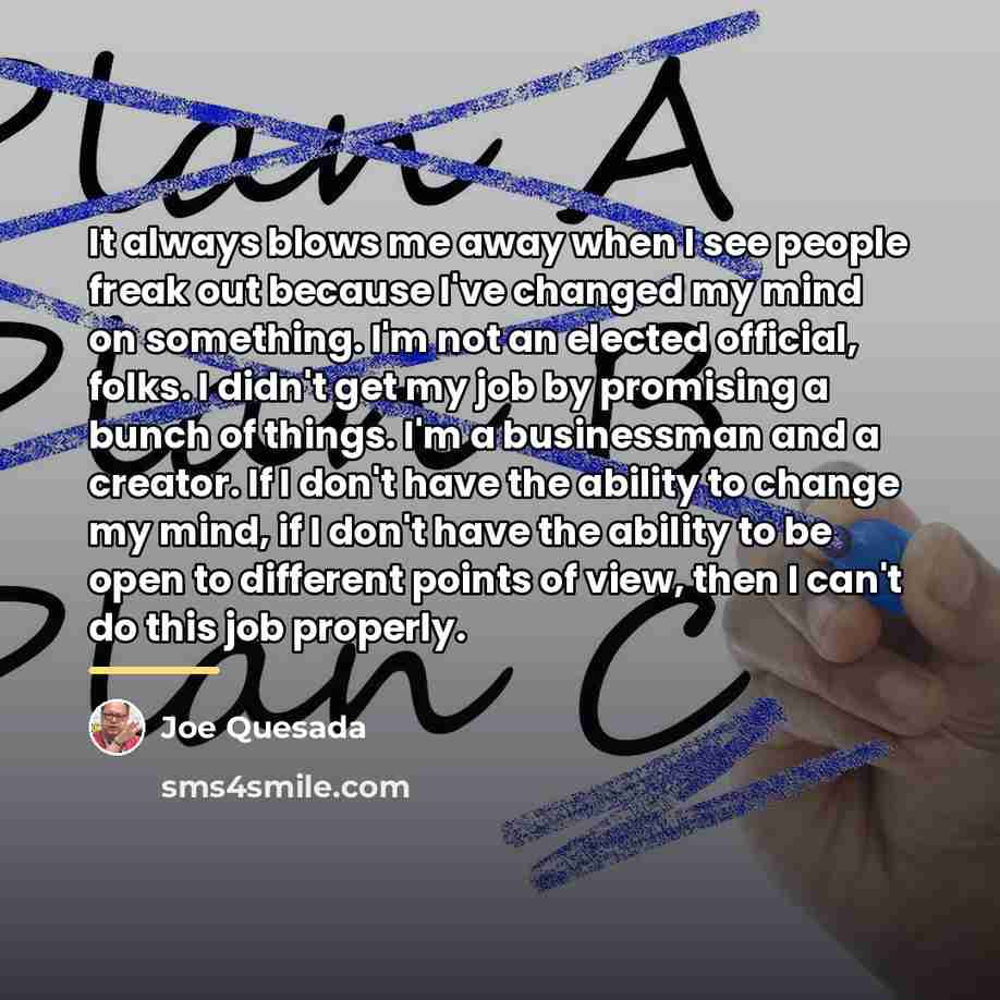 “It always blows me away when I see people freak…” quote by Joe Quesada