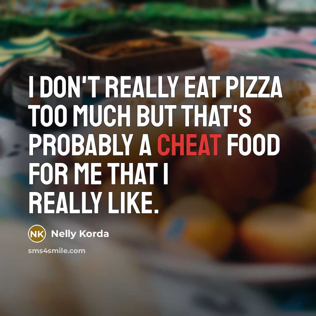 “I don't really eat pizza too much but that's probably…” quote by Nelly Korda