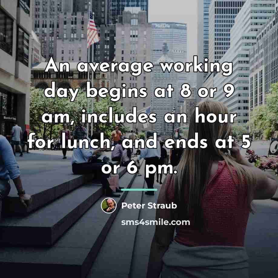 “An average working day begins at 8 or 9 am,…” quote by Peter Straub