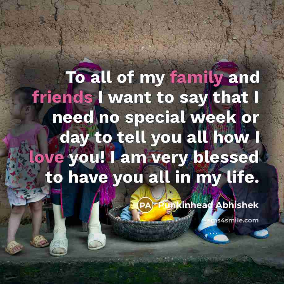 “To all of my family and friends I want to…” quote by Punkinhead Abhishek