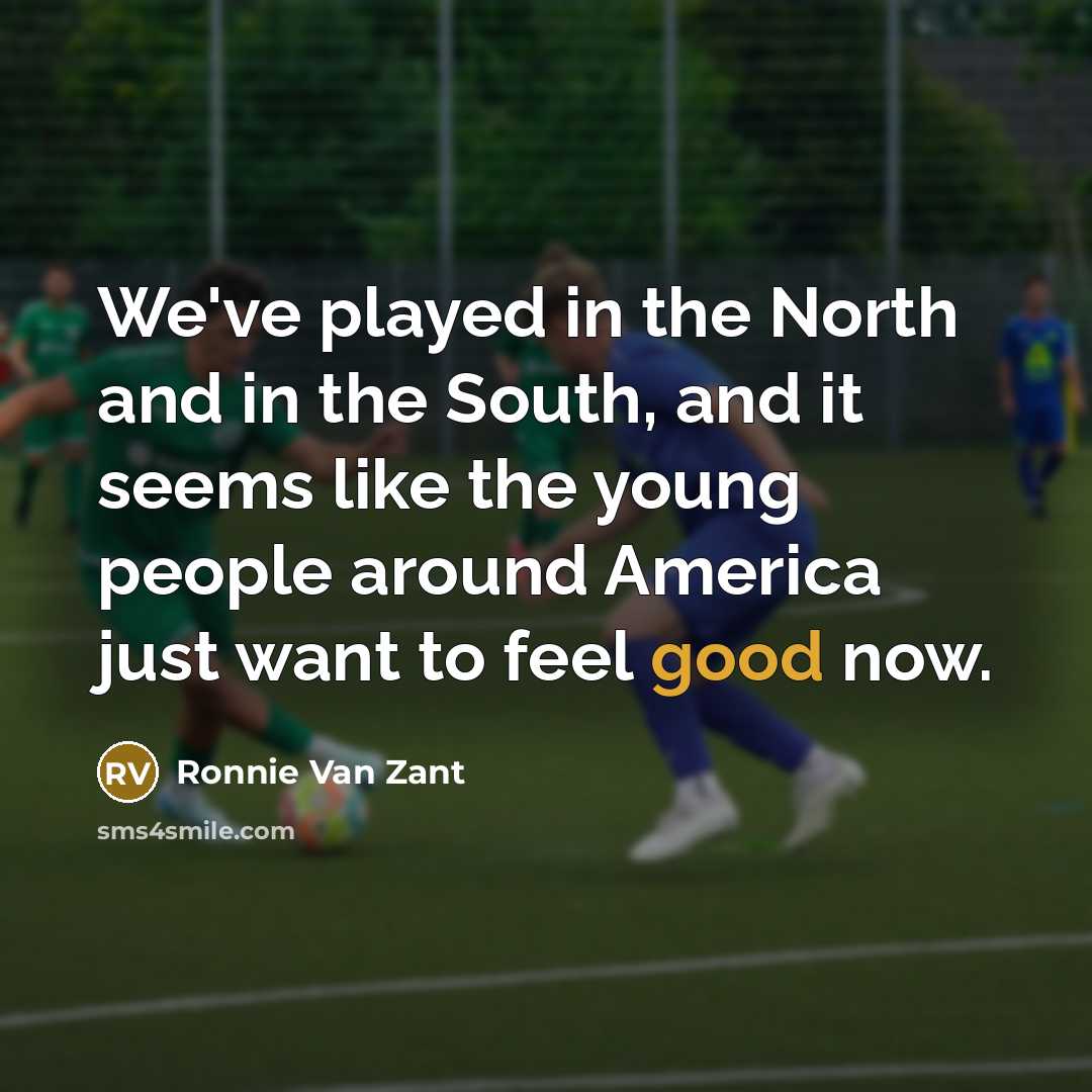 “We've played in the North and in the South, and…” quote by Ronnie Van Zant