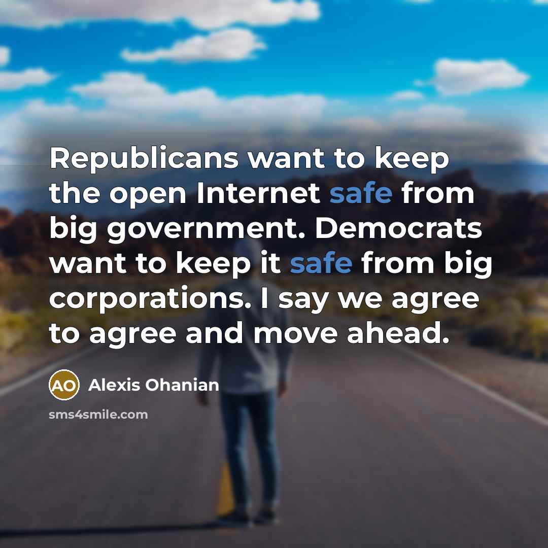 “Republicans want to keep the open Internet safe from big…” quote by Alexis Ohanian