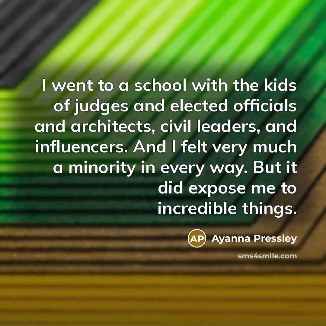“I went to a school with the kids of judges…” quote by Ayanna Pressley