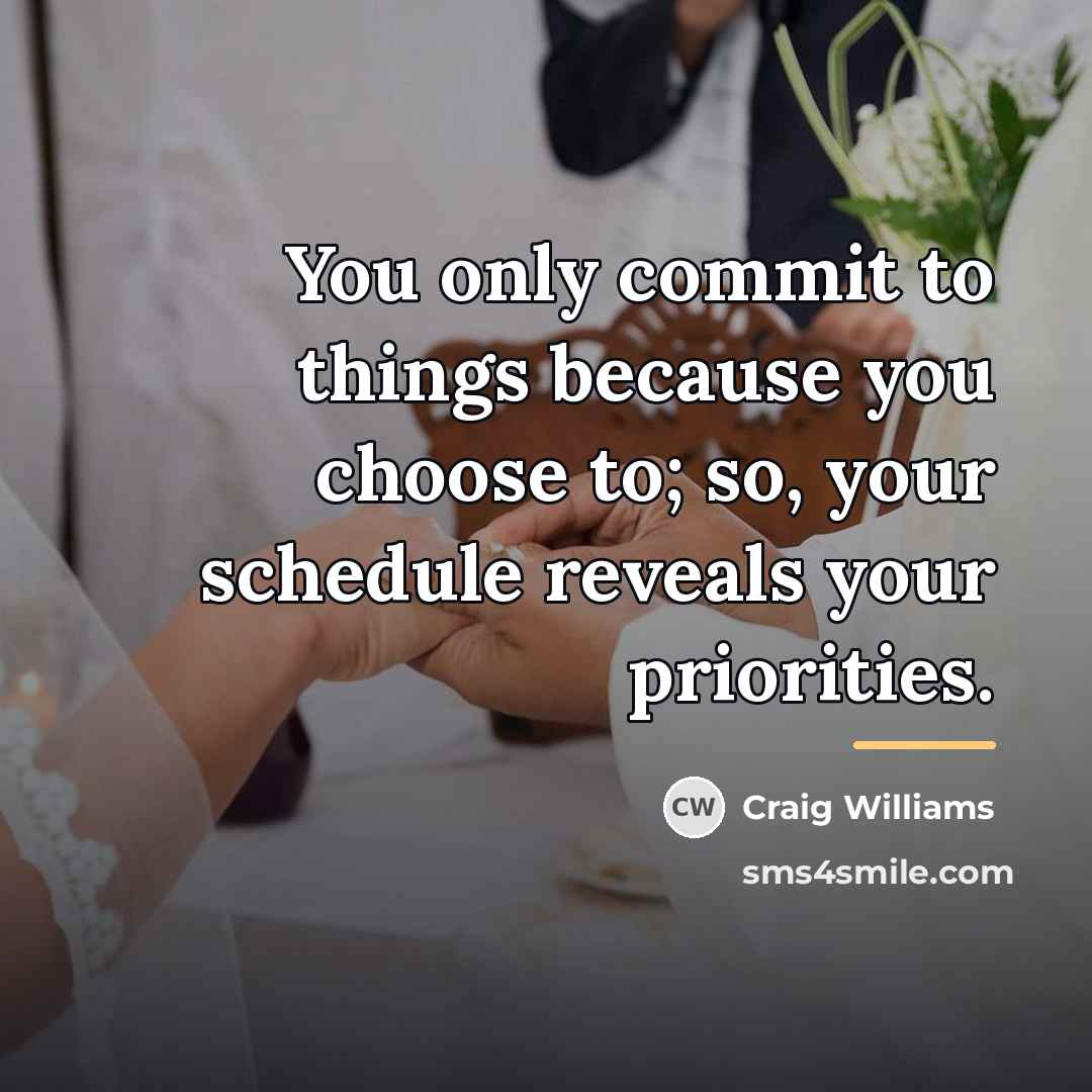 “You only commit to things because you choose to; so,…” quote by Craig Williams