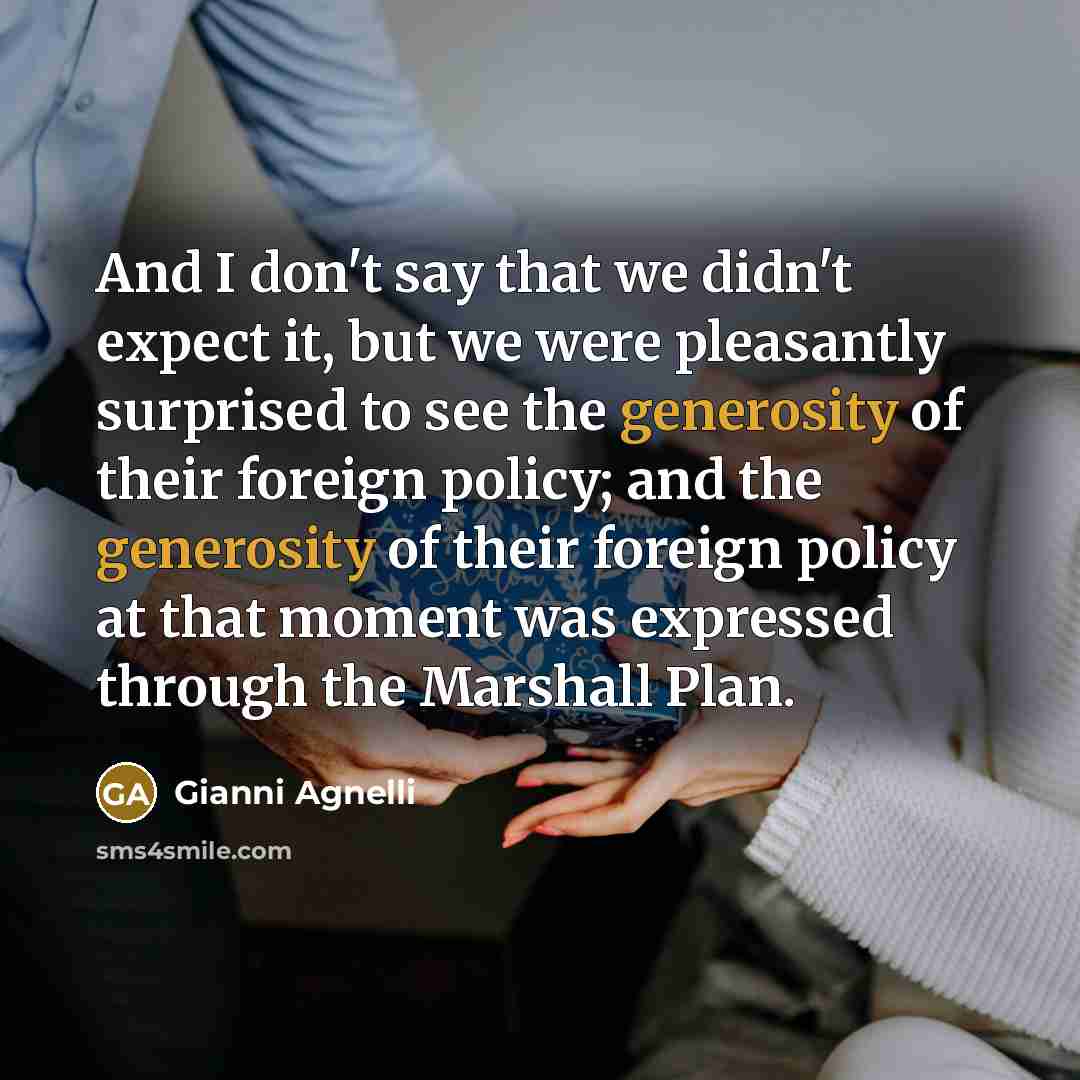 “And I don't say that we didn't expect it, but…” quote by Gianni Agnelli