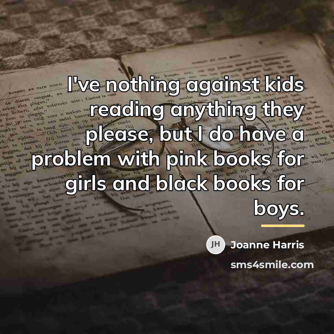 “I've nothing against kids reading anything they please, but I…” quote by Joanne Harris