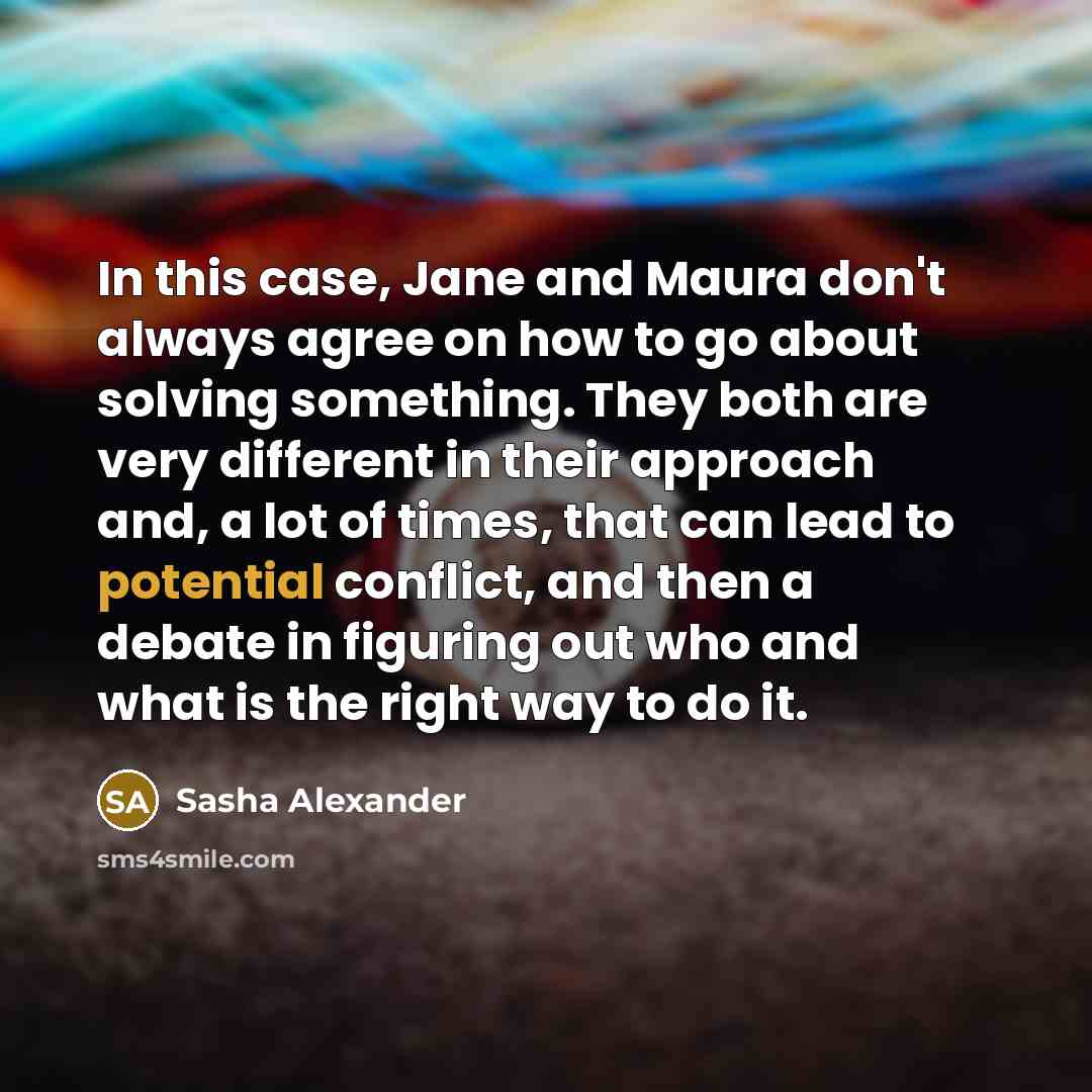 “In this case, Jane and Maura don't always agree on…” quote by Sasha Alexander