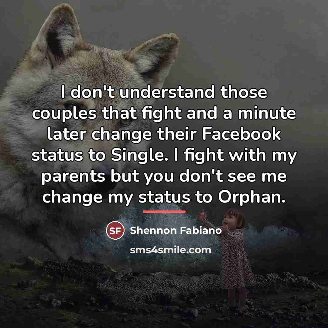 “I don't understand those couples that fight and a minute…” quote by Shennon Fabiano