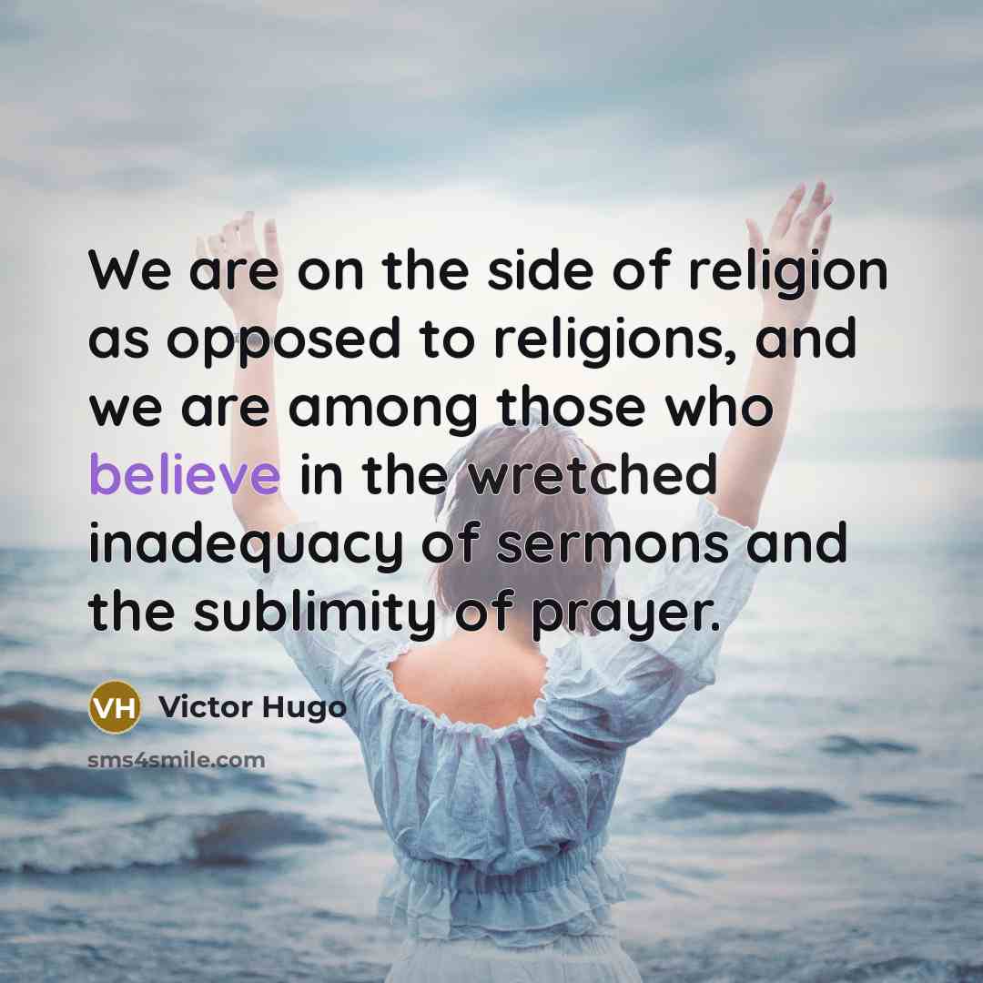 “We are on the side of religion as opposed to…” quote by Victor Hugo