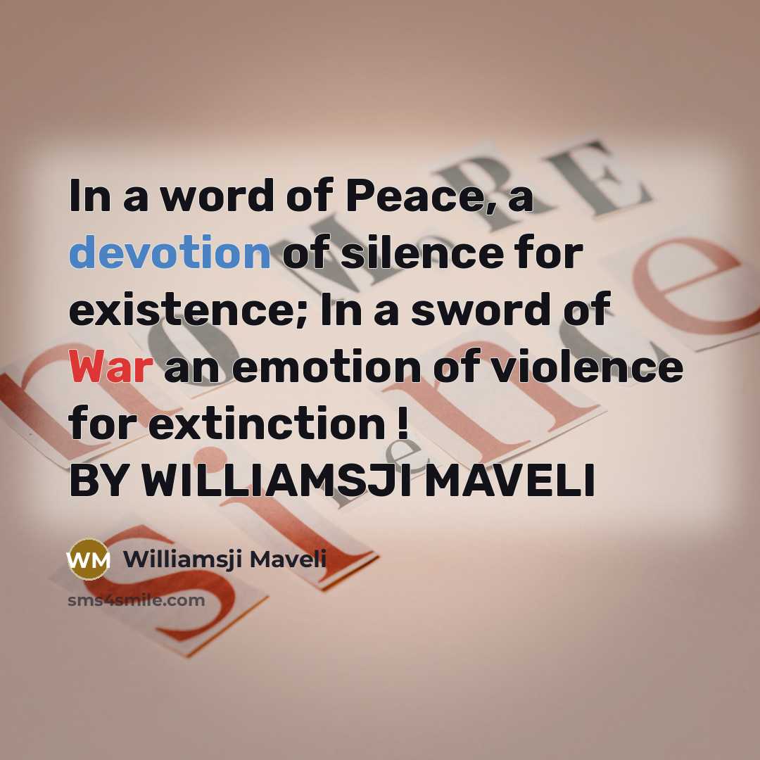 “In a word of Peace, a devotion of silence for…” quote by Williamsji Maveli