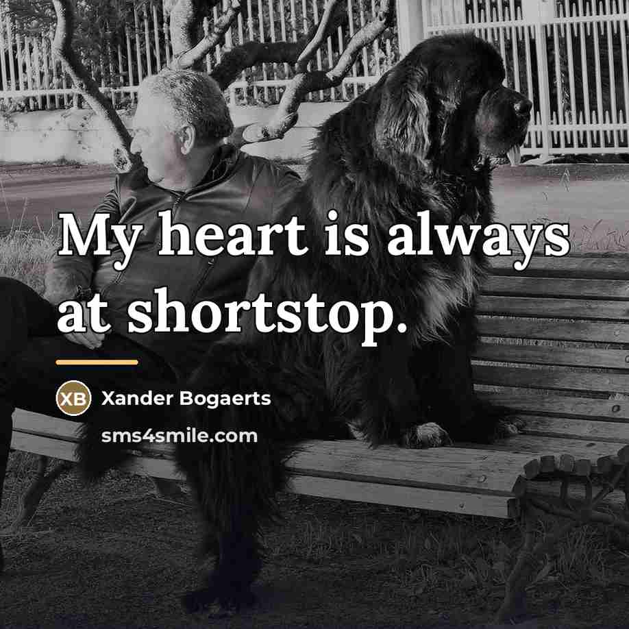 “My heart is always at shortstop.…” quote by Xander Bogaerts