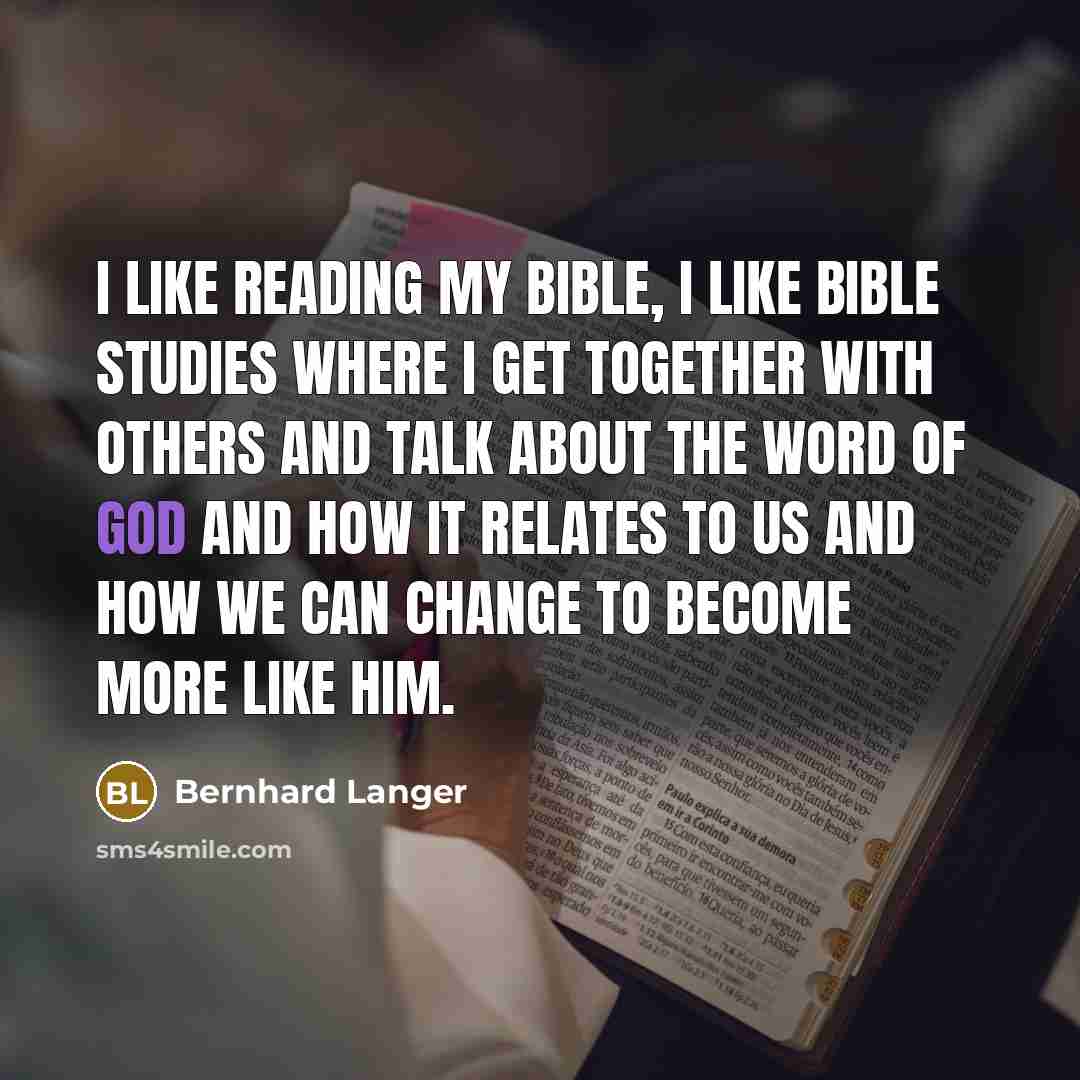 “I like reading my bible, I like bible studies where…” quote by Bernhard Langer
