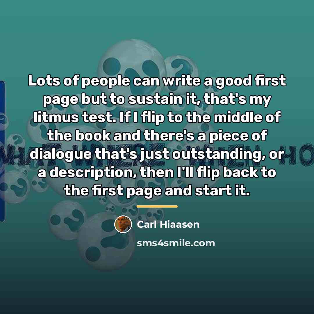 “Lots of people can write a good first page but…” quote by Carl Hiaasen