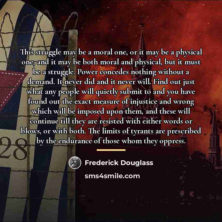 “This struggle may be a moral one, or it may…” quote by Frederick Douglass