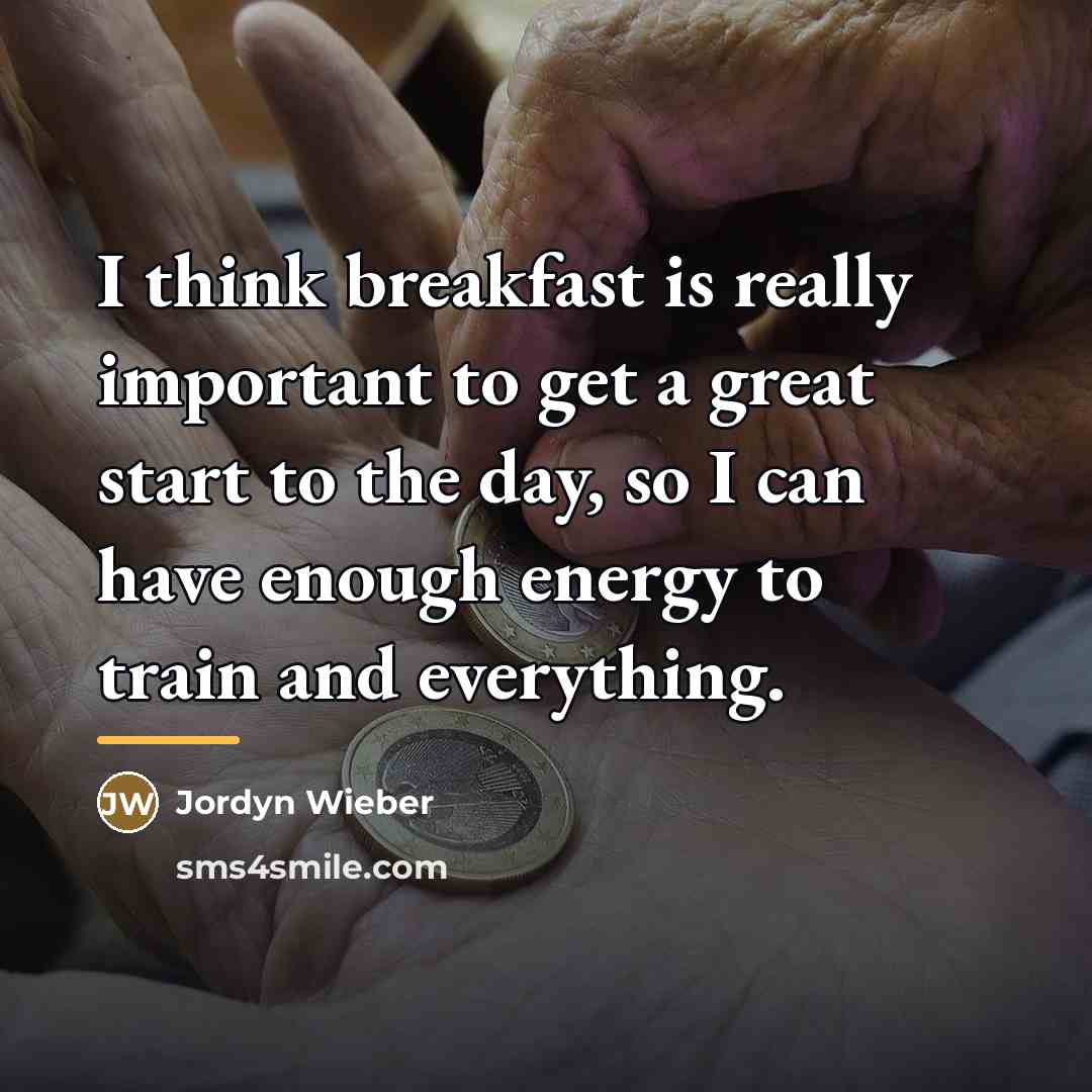 “I think breakfast is really important to get a great…” quote by Jordyn Wieber