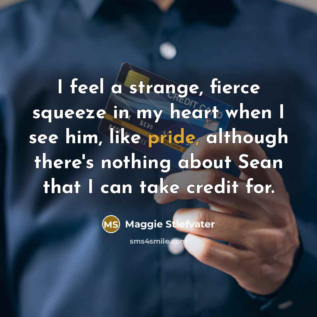 “I feel a strange, fierce squeeze in my heart when…” quote by Maggie Stiefvater