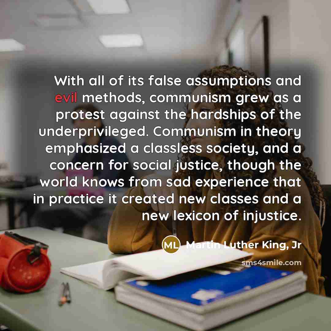 “With all of its false assumptions and evil methods, communism…” quote by Martin Luther King, Jr