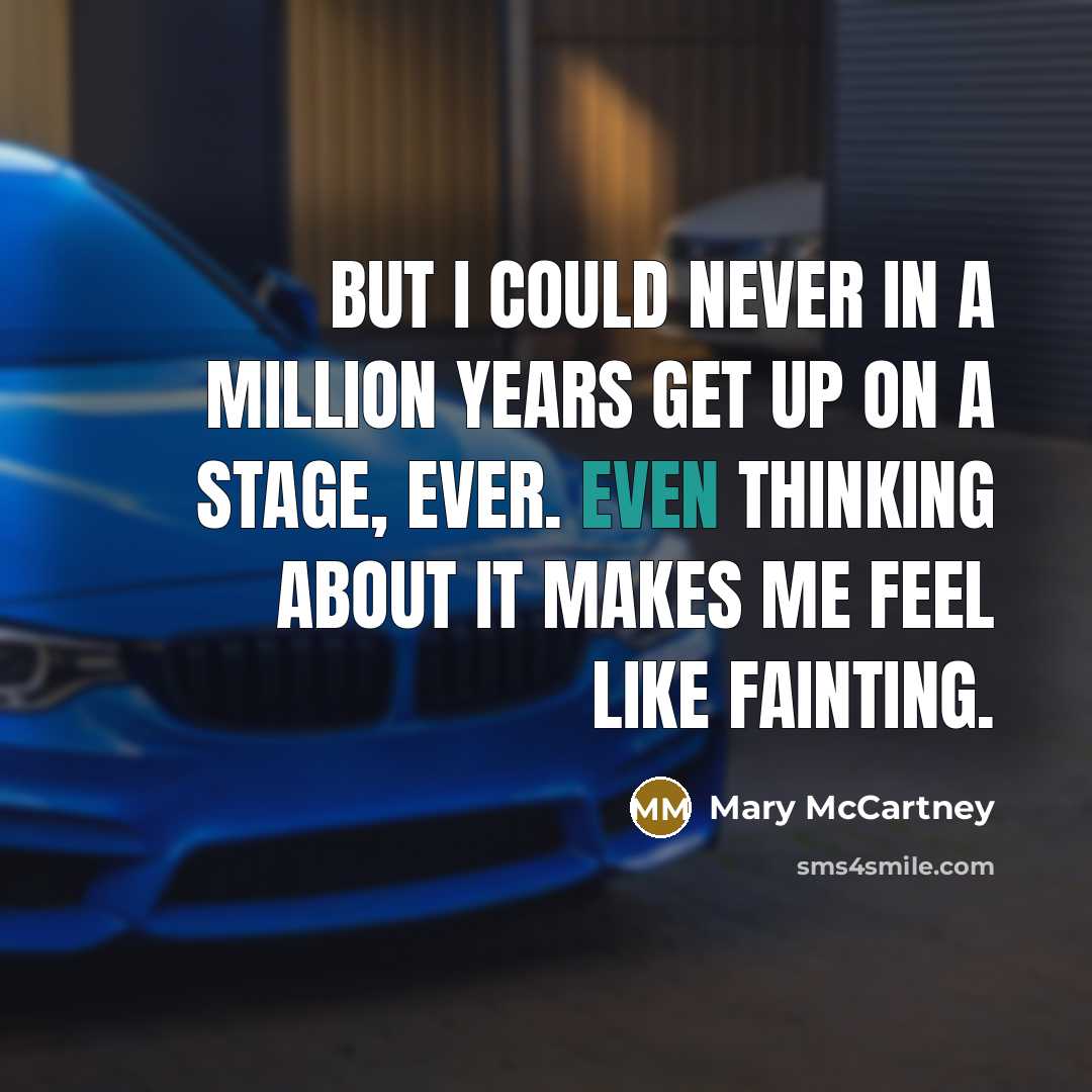 “But I could never in a million years get up…” quote by Mary McCartney