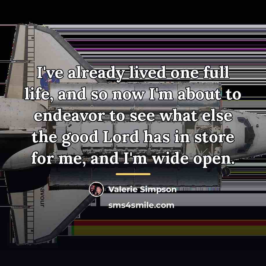 “I've already lived one full life, and so now I'm…” quote by Valerie Simpson