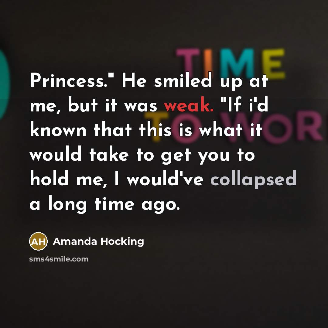 “Princess." He smiled up at me, but it was weak.…” quote by Amanda Hocking