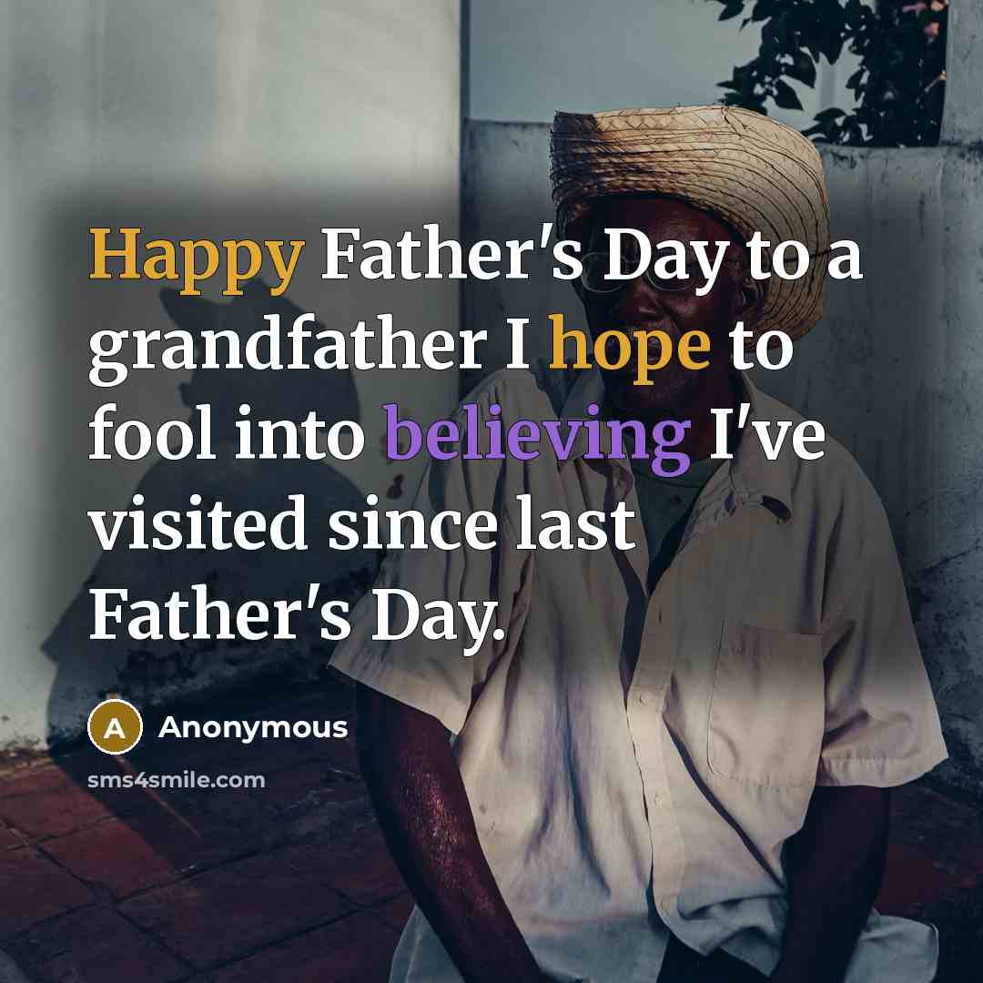 “Happy Father's Day to a grandfather I hope to fool…” quote by Anonymous