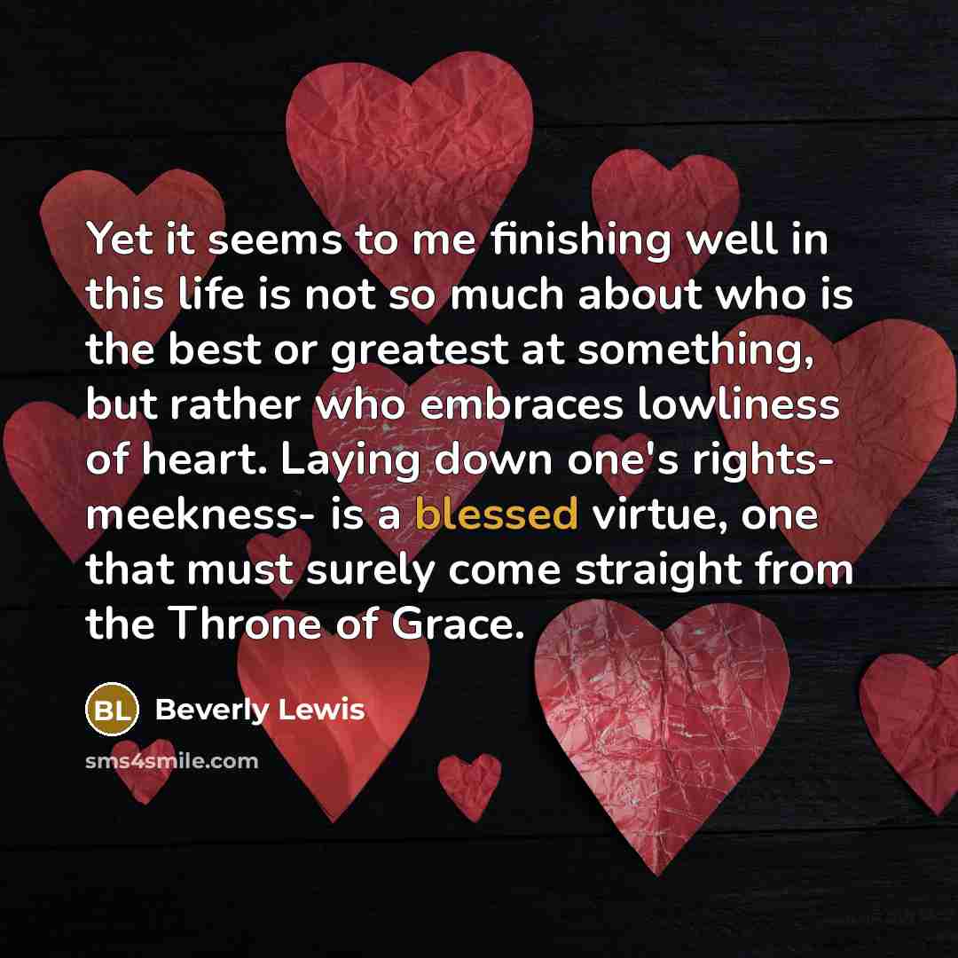 “Yet it seems to me finishing well in this life…” quote by Beverly Lewis