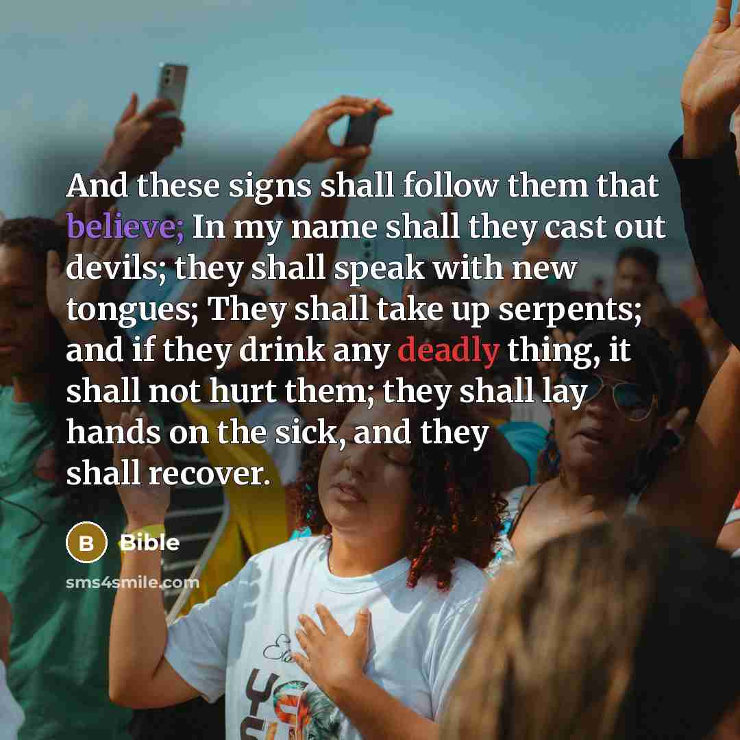 “And these signs shall follow them that believe; In my…” quote by Bible