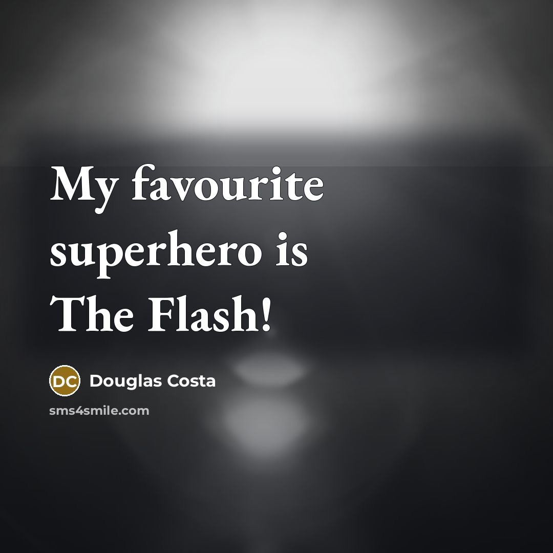 “My favourite superhero is The Flash!” quote by Douglas Costa