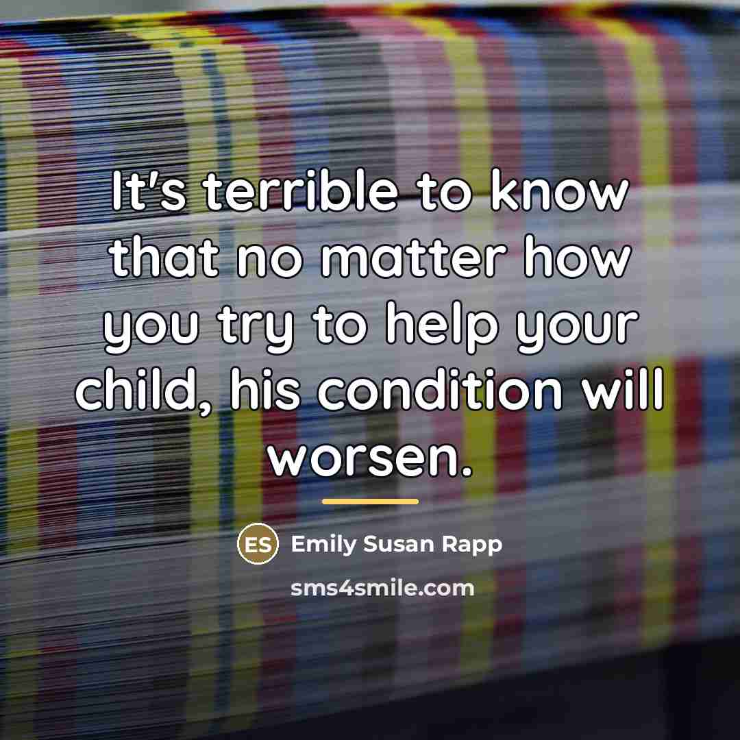 “It's terrible to know that no matter how you try…” quote by Emily Susan Rapp