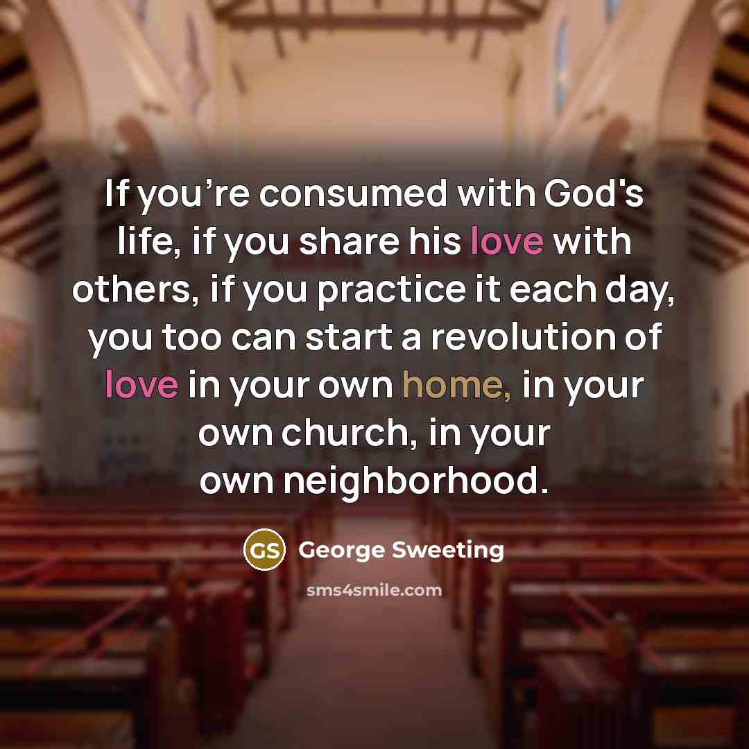 “If you're consumed with God's life, if you share his…” quote by George Sweeting