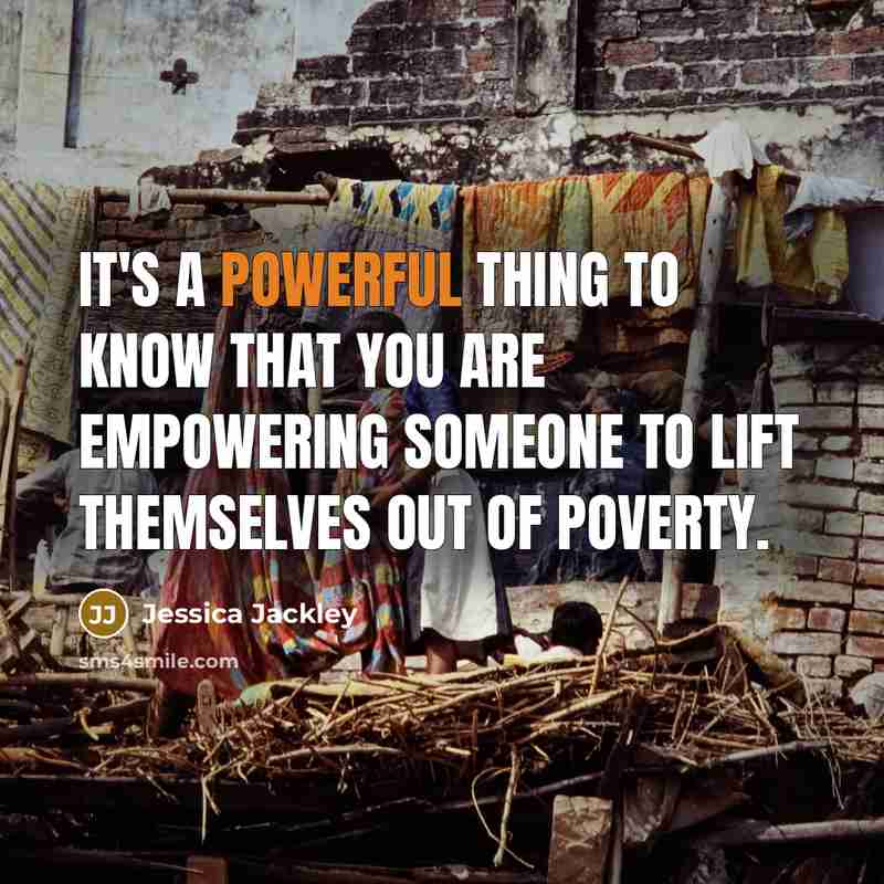 “It's a powerful thing to know that you are empowering…” quote by Jessica Jackley