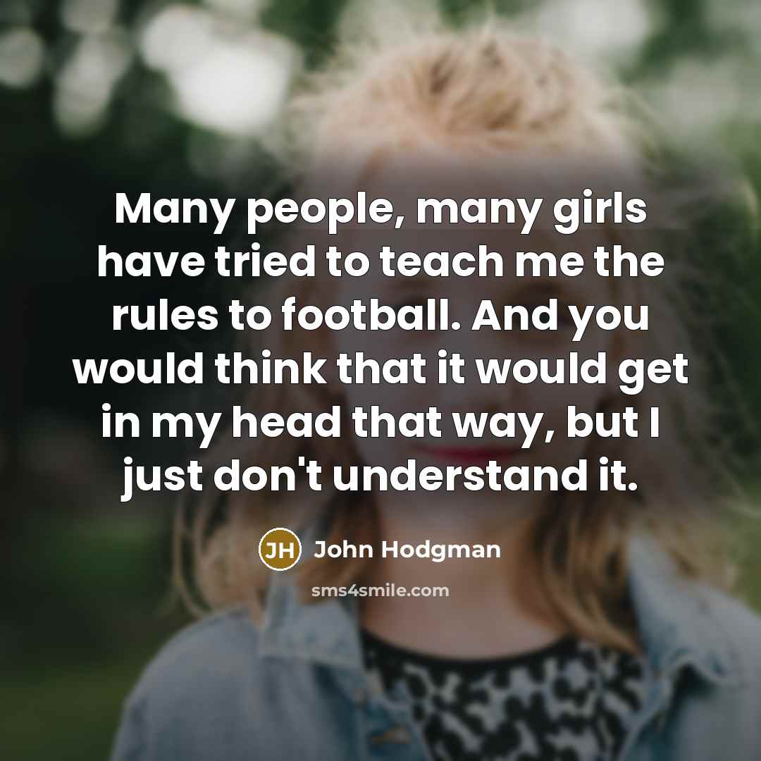 “Many people, many girls have tried to teach me the…” quote by John Hodgman
