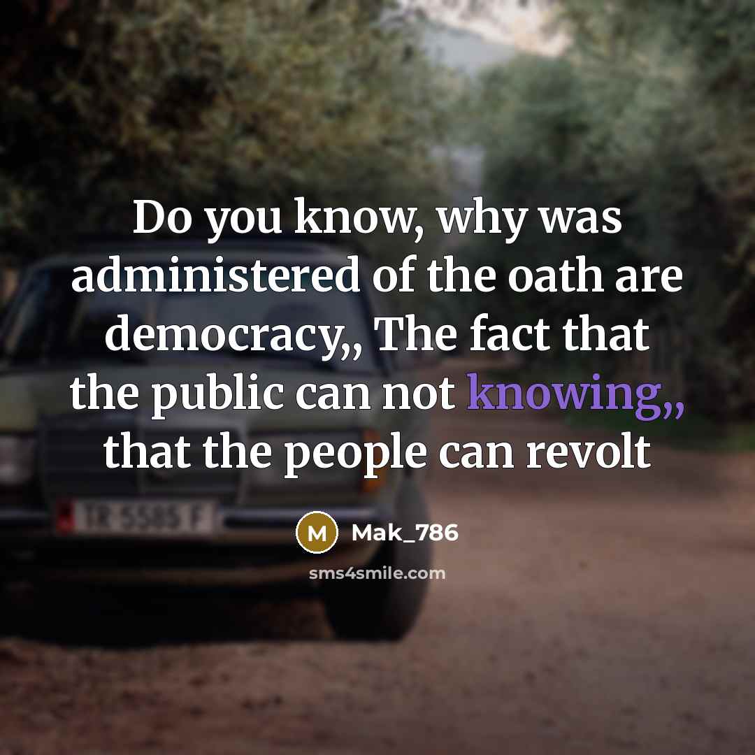 “Do you know, why was administered of the oath are…” quote by Mak_786