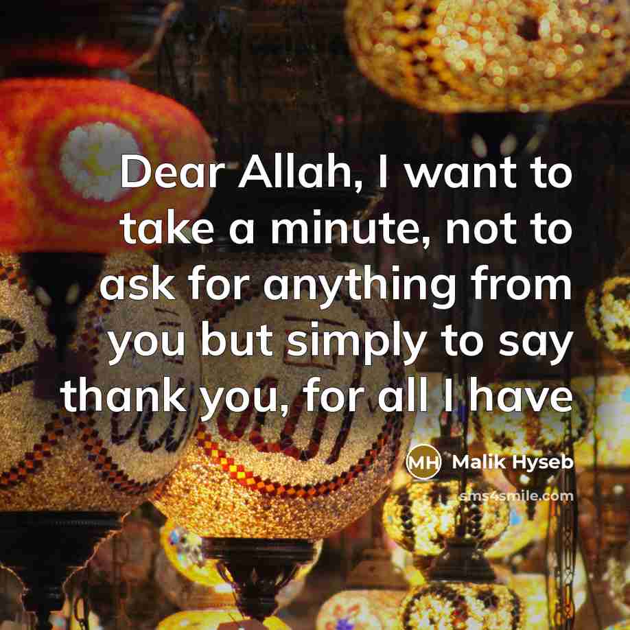 “Dear Allah, I want to take a minute, not to…” quote by Malik Hyseb