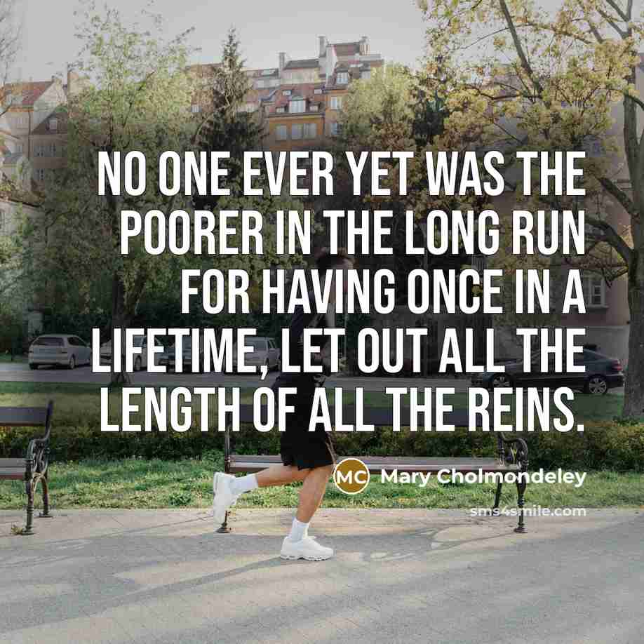 “No one ever yet was the poorer in the long…” quote by Mary Cholmondeley