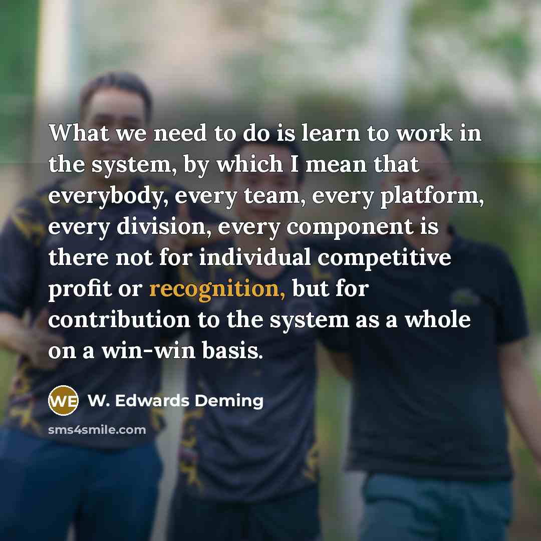 “What we need to do is learn to work in…” quote by W. Edwards Deming