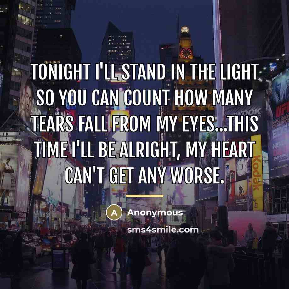 “Tonight I'll stand in the light so you can count…” quote by The Starting Line