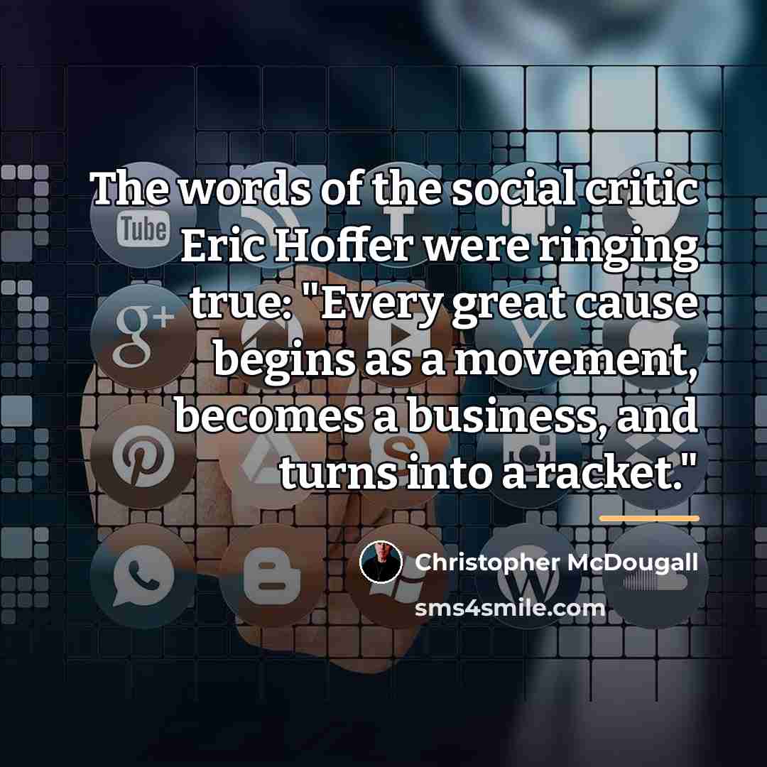 “The words of the social critic Eric Hoffer were ringing…” quote by Christopher McDougall