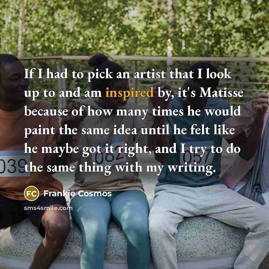 “If I had to pick an artist that I look…” quote by Frankie Cosmos
