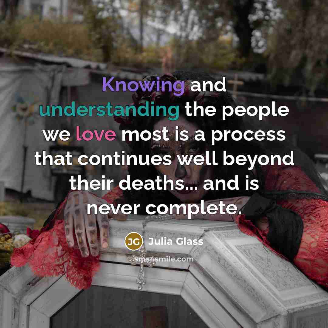 “Knowing and understanding the people we love most is a…” quote by Julia Glass