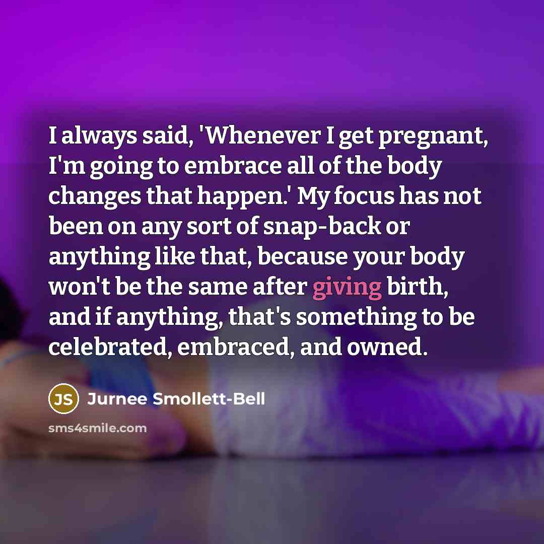 “I always said, 'Whenever I get pregnant, I'm going to…” quote by Jurnee Smollett-Bell