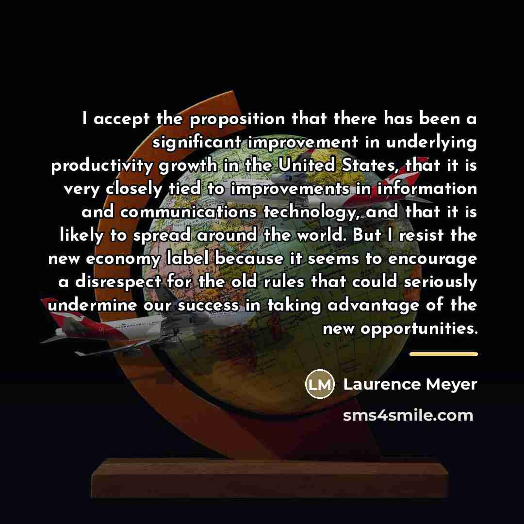 “I accept the proposition that there has been a significant…” quote by Laurence Meyer