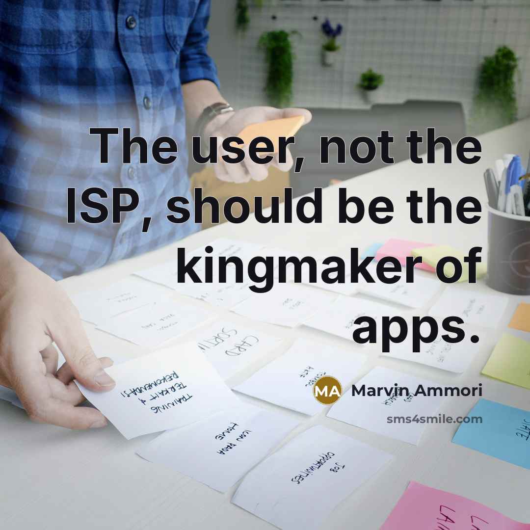 “The user, not the ISP, should be the kingmaker of…” quote by Marvin Ammori