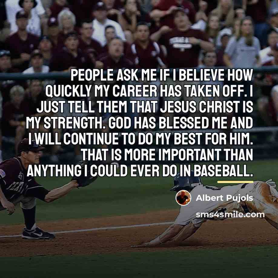 “People ask me if I believe how quickly my career…” quote by Albert Pujols