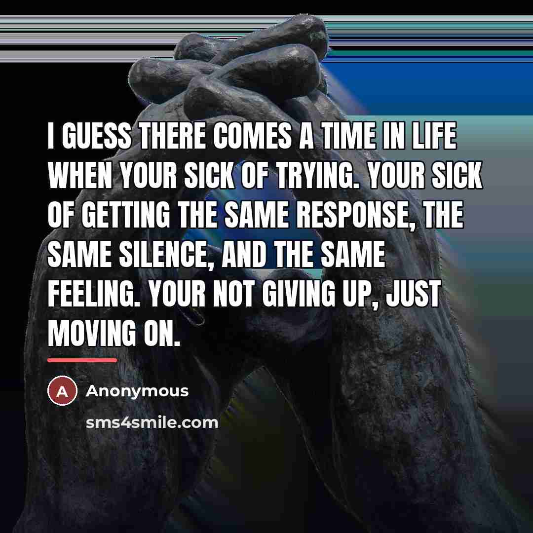 “I guess there comes a time in life when your…” quote by Anonymous
