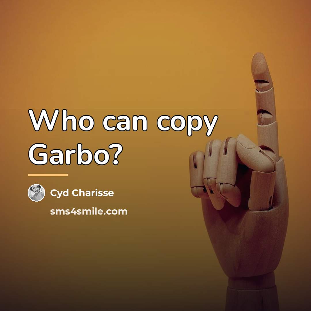 “Who can copy Garbo?…” quote by Cyd Charisse