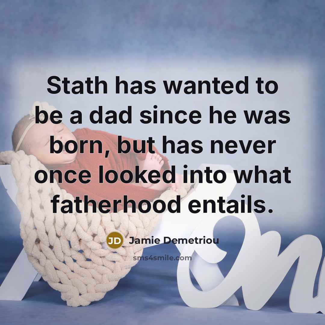 “Stath has wanted to be a dad since he was…” quote by Jamie Demetriou