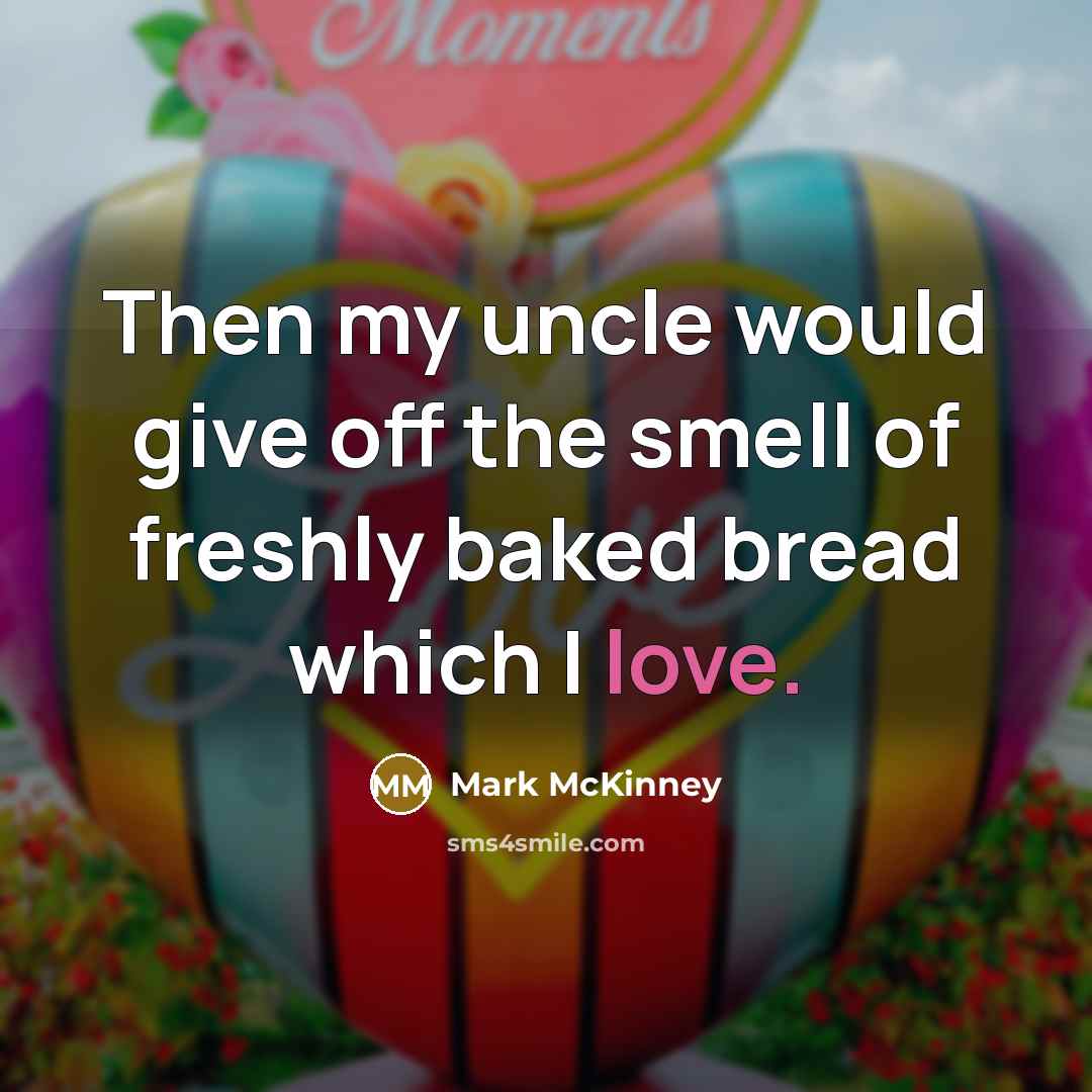“Then my uncle would give off the smell of freshly…” quote by Mark McKinney
